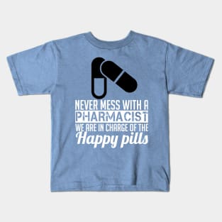 Don't mess with a pharmacist (1) Kids T-Shirt